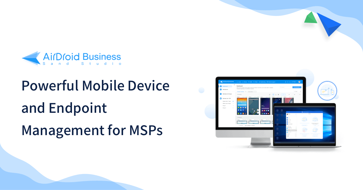 Mobile Device Management For Msp Airdroid Business Mdm